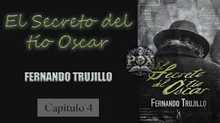 Audiolibro  El Secreto Del Tío Óscar  Capítulo 4 [upl. by Nollie210]