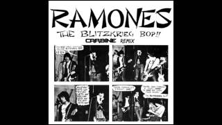 Ramones  Blitzkrieg Bop Carbine Remix [upl. by Aniger]