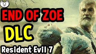 Resident Evil 7  END OF ZOE DLC FULL GAMEPLAY  Resident Evil 7 END OF ZOE DLC Gameplay Complete [upl. by Blondie649]