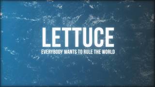 🥬 Lettuce  Everybody Wants To Rule The World Official Lyric Video [upl. by Lindo854]