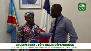 LA CHANCELLERIE DE LAMBASSADE REÇOIT CE 30 JUIN 2024 FÊTE DE LINDEPENDANCE DE LA RDC [upl. by Yboc]