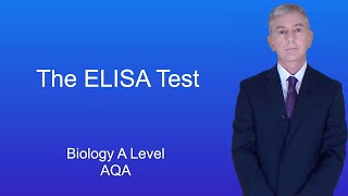 A Level Biology Revision quotThe ELISA Test AQAquot [upl. by Jumbala]