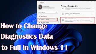 How to Change Diagnostics Data to Full in Windows 11 [upl. by Major]