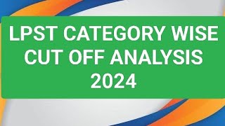 LPST CUT OFF Category Wise Safe Marks 2024 2022 Analysis Kerala PSC One week Analysis CD [upl. by Anirbaz677]