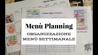 Menù Planning  Organizzazione menù settimanale [upl. by Marcell]