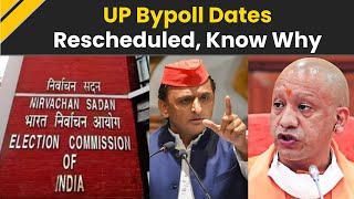 Assembly Bypolls EC Reschedules Polling Date In Uttar Pradesh – Heres Why  BJP  SP  UP Bypoll [upl. by Assetan]