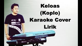 Kaloas  Karaoke Koplo Pa600Pa900 [upl. by Safire]