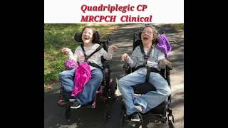 Quadriplegic CP mrcpch Clinical [upl. by Johnath324]