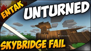 Unturned ➤ Multiplayer Gameplay  Skybridge Fail Base Building amp Tons Of Leg Breaking  Ep 10 [upl. by Leizahaj551]