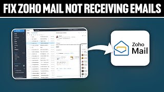 How To Fix Zoho Mail Not Receiving Emails 2024 Full Tutorial [upl. by Chane]