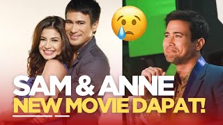 SAM MILBY AND ANNE CURTIS MAGKAKAROON SANA NG NEW MOVIE [upl. by Anire]