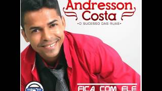 Andresson Costa  Fica com ele  CD 2017  Completo [upl. by Eugine]