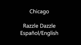 Chicago Razzle Dazzle EnglishEspañol [upl. by Vastha]