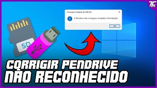 COMO RECUPERAR UM PENDRIVE OU CARTÃƒO DE MEMÃ“RIA NÃƒO RECONHECIDO OU COM CAPACIDADE ERRADA NO WINDOWS [upl. by Bogey]