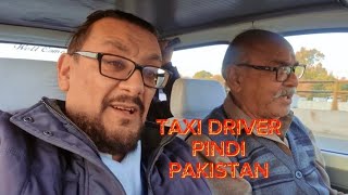 Conversation with taxi driver in Pindi Pakistan kotlikalan salehkhana pakistan [upl. by Arhna]