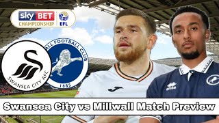 Swansea City vs MillwallCHANCE TO PUT THINGS RIGHT AT HOMEMatch Preview 14 [upl. by Cormick]