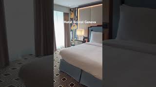 Room Tour  Hotel Bristol Geneva [upl. by Ylrehs]