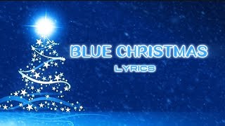 BLUE CHRISTMAS lyrics  Elvis Presley amp Martina Mcbride [upl. by Aihn870]