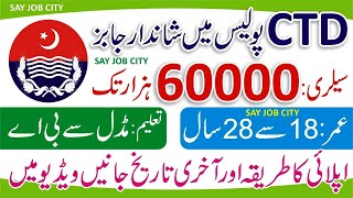 CTD Jobs 2023  KPK Police Jobs 2023 Online Apply  CTD Police Civilian Jobs 2023  CTD Govt Jobs [upl. by Willmert]