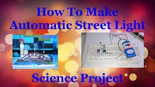 Automatic Street Light Project With LDR and IC 555 [upl. by Eedna317]