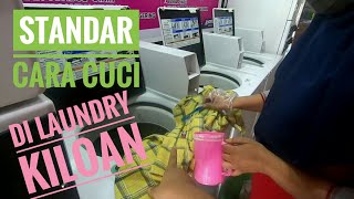 Standar Cara Cuci Kain di Laundry Kiloan [upl. by Gernhard187]