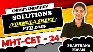 SOLUTIONS FORMULA SHEET  PYQ 2023  CLASS 12  MHTCET  CHIMUS CHEMISTRY  PRARTHANA MAAM [upl. by Guimar]