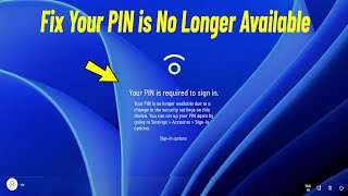 Your PIN is No Longer Available On Windows 1110  How To Fix your pin is no longer available 2024 [upl. by Zebulen]