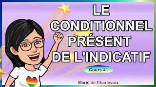 Le conditionnel présent cours 41 EXERCICES sur Marie de Charlevoix [upl. by Erelia]