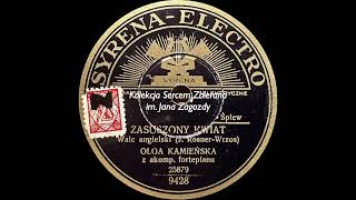 Zasuszony kwiat  OLGA KAMIEŃSKA 1935 [upl. by Notlrac]