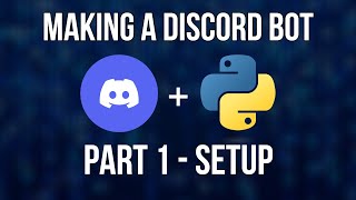 How To Code a Discord Bot In Python Tutorial  Part 1  Setup [upl. by Dlaniger62]