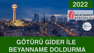 2022 GÖTÜRÜ GİDER YÖNTEMİ İLE KİRA GELİRİ BEYANNAMESİ DOLDURMA [upl. by Llenrahs]