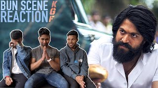 KGF BUN SCENE Reaction  KGF Chapter 1 [upl. by Sadowski]