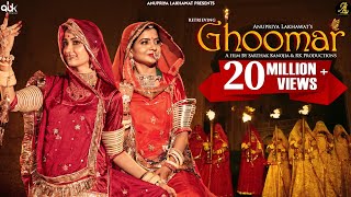 GHOOMAR  OFFICIAL VIDEO l Rajasthani Folk Song  Anupriya Lakhawat l Popular Rajasthani Song 2021 [upl. by Edi]