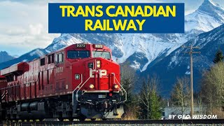 Trans Canadian Railway  Trans Pacific Railway [upl. by Ydor]