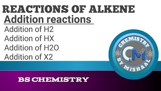 Electrophilic Addition reactions of alkene  Reactions of alkene part 1  Functional group Chemistry [upl. by Anoek]