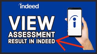 How to View Assessment Results in Indeed 2024 [upl. by Idou350]