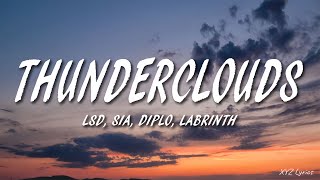 LSD  Thunderclouds Lyrics ft Sia Diplo Labrinth [upl. by Rinum]