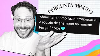 TEM COMO FAZER RODÍZIO DE SHAMPOO E CRONOGRAMA AO MESMO TEMPO [upl. by Nicko144]