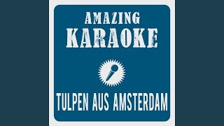 Tulpen aus Amsterdam Karaoke Version Originally Performed By Mieke Telkamp [upl. by Alian]