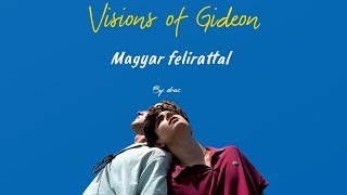 Sufjan Stevens  Visions of Gideon magyar felirattal [upl. by Giddings517]