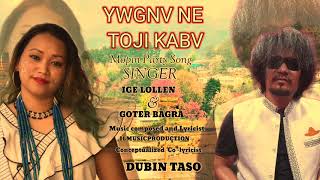 YWGNV NE TOKA JIBV new Mopin Song by Ige Lollen and Goter Bagra [upl. by Hsirehc]