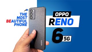 Oppo Reno 6 5G Full Review The Most Beautiful Phone [upl. by Brittain]