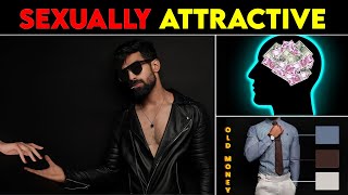 How to Increase SEX APPEAL NaturallyBad Boy Side HustleSmell Good NaturallyOld MoneyAttractive [upl. by Strader]