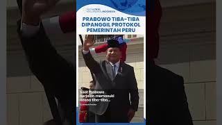 Momen Prabowo TibaTiba Dipanggil Protokol Peru saat Menuju Istana Diminta Sapa Warga yang Datang [upl. by Osnola896]