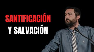 Santificación y Salvación  Reflexiones y Podcast  Juan Manuel Vaz [upl. by Acinehs970]