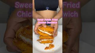 Fried Chicken Sandwich sweetpotato friedchickensandwich friedchicken bakedpotato sandwich food [upl. by Hujsak51]