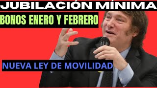 JUBILADOS DE LA MÍNIMA BONOS EN ENERO Y FEBRERO Y NUEVA LEY DE MOVILIDAD [upl. by Spatola702]