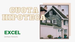 🏠 Calcular la LETRA DE UNA HIPOTECA con FUNCIONES FINANCIERAS en Excel [upl. by Repsaj]