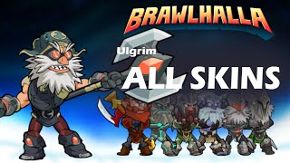 OLDBrawlhalla Ulgrim ALL SKINS Showcase [upl. by Sayles]