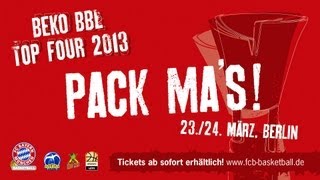 Pack mas Auf gehts zum Beko BBL TOP FOUR 2013 [upl. by Avi]